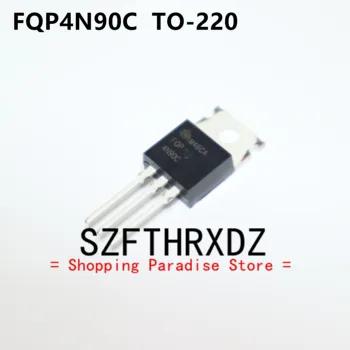 SZFTHRXDZ 10шт 100% новый импортный оригинальный транзистор FQP4N90C 4N90C TO-220
