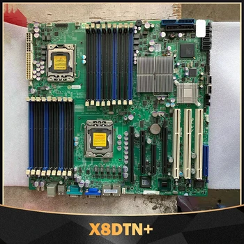 Серверная Материнская плата Xeon Processor 5600/5500 Серии DDR3 Для Supermicro X8DTN+