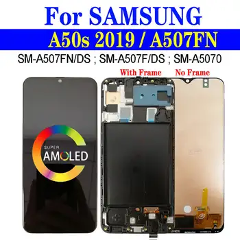 Super AMOLED Для Samsung Galaxy A50s 2019 ЖК-дисплей С рамкой SM-A507FN/DS A507F A5070 Протестирован Сенсорный Дигитайзер В сборе