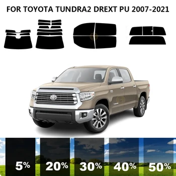 Предварительно Обработанная нанокерамика car UV Window Tint Kit Автомобильная Оконная Пленка Для TOYOTA TUNDRA2 DREXT PU 2007-2021