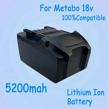 Литий-ионный Аккумулятор 18V 5200 мАч Для Аккумуляторных Дрелей-Шуруповертов Metabo 18V Для 625592000 625591000