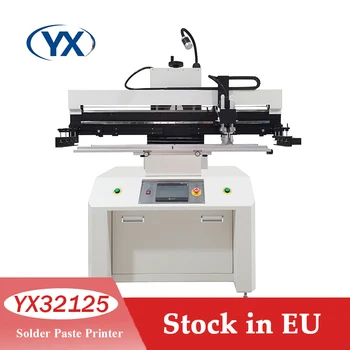 На складе в ЕС Профессиональная полуавтоматическая печатная машина для трафаретной печати печатных плат SMT YX32125, линия сборки светодиодов, принтер для паяльной пасты