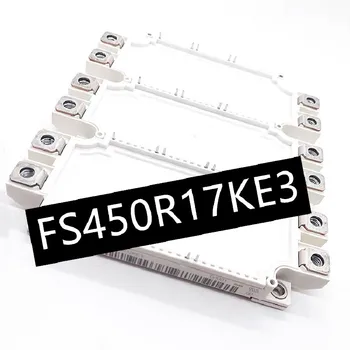1 шт./лот, новый оригинальный модуль FS450R17KE3, FS450R12KE4, FS450R12KE3, в наличии