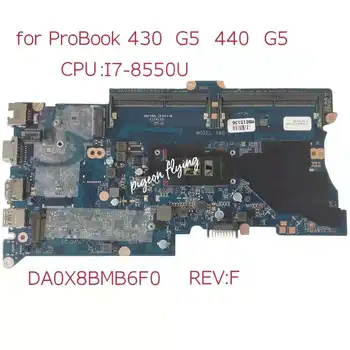 Для HP ProBook 440 G5 Материнская плата ноутбука Процессор: I7-8550U L01042-001 L01042-601 DA0X8BMB6F0 DDR4 MB 100% Тест В порядке